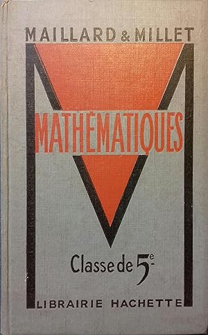 Mathématiques. Classes de cinquième classique et moderne.