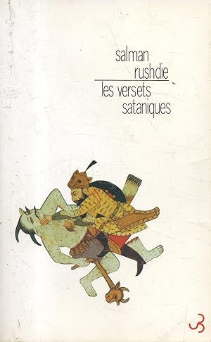 Les versets sataniques. Roman. Juin 1989.