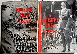 Le troisième Reich des origines à la chute. Edition complète en deux volumes.