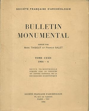 Bulletin monumental. Tome CXXII. 1964/4. Revue trimestrielle.