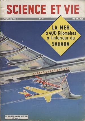 Science et vie N° 444. En couverture : Le porte-avion aérien. Septembre 1954.