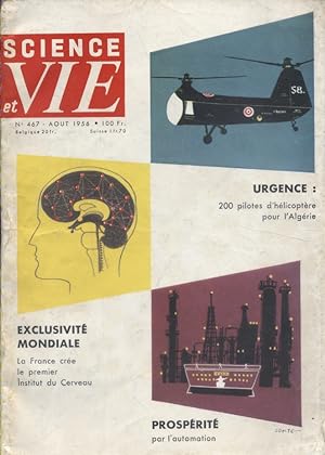 Science et vie N° 467. Le cerveau - Hélicoptères en Algérie - Automation Août 1956.