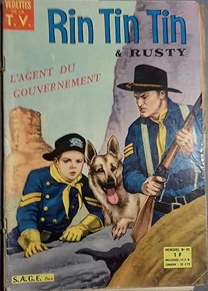 Rintintin et Rusty N° 45. L'agent du gouvernement. - Destination danger. Novembre 1963.