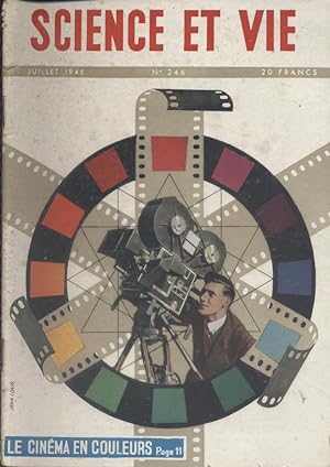 Science et Vie N° 346. En couverture: Le film en couleurs. Juillet 1946.