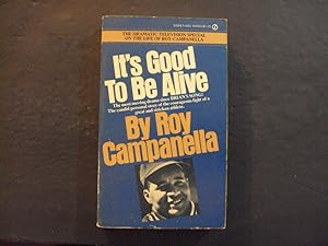 It's Good To Be Alive pb Roy Campanella 2/74 1st Signet Print