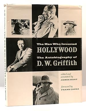 THE MAN WHO INVENTED HOLLYWOOD; THE AUTOBIOGRAPHY OF D. W. GRIFFITH