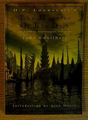 H. P. Lovecraft's The Haunter of the Dark and Other Grotesque Visions