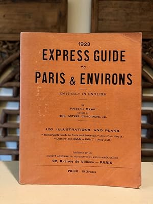 1923 Express Guide to Paris & Environs Entirely in English The Up-To-Date Guide