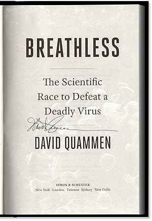 Breathless: the Scientific Race to Defeat a Deadly Virus.