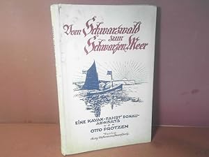 Vom Schwarzwald zum Schwarzen Meer. Eine Kajakfahrt donauabwärts im Weltkriege.