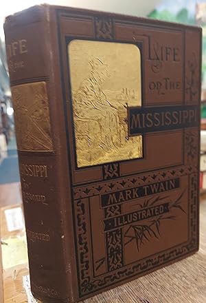 Life on the Mississippi - First Edition, Mixed State with Original Cover