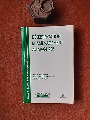 Désertification et aménagement au Maghreb