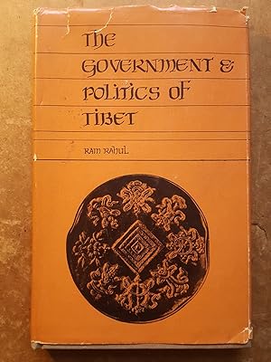 The Government and Politics of Tibet. Foreword by the Dalai Lama