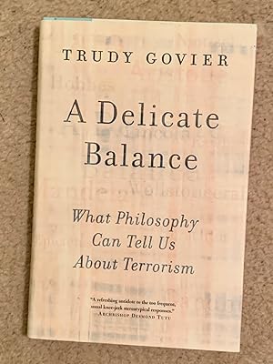 A Delicate Balance: What Philosophy Can Tell Us About Terrorism