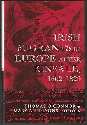 Irish Migrants in Europe after Kinsale, 1602-1820