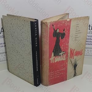 Auntie Mame: A New Play (Signed Four Times)