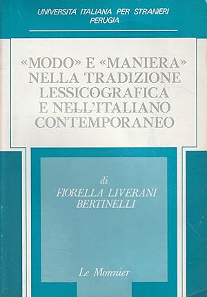 Modo e maniera nella tradizione lessicografica e nell'italiano contemporaneo