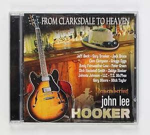 From Clarksdale to Heaven - Remembering John Lee Hooker
