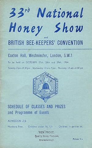 33rd National Honey Show and British Bee-Keepers Convention.