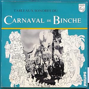 Tableaux sonores du carnaval de Binche