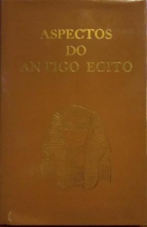 ASPECTOS DO ANTIGO EGITO.