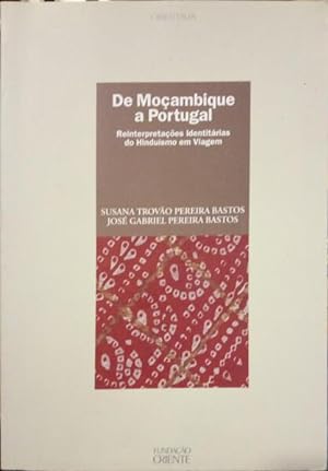 DE MOÇAMBIQUE A PORTUGAL. REINTERPRETAÇÕES IDENTITÁRIAS DO HINDUÍSMO EM VIAGEM.