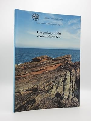 The Geology of the Central North Sea: (British Geological Survey. United Kingdom Offshore Regiona...