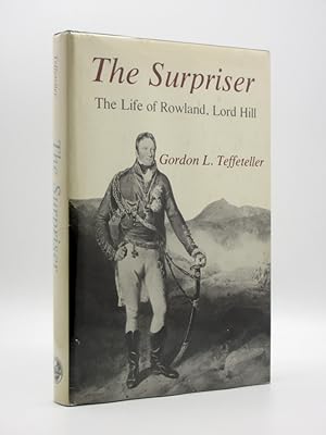 The Surpriser. The Life of Rowland, Lord Hill