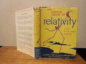The Einstein Theory of Relativity: A Trip to the Fourth Dimension
