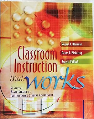 Classroom Instruction That Works: Research-Based Strategies for Increasing Student Achievement