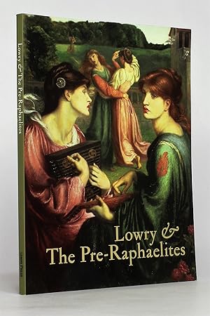 Lowry and the Pre-Raphaelites