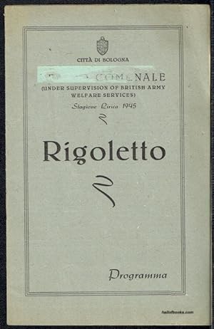 Teatro Comunale: Rigoletto, Programa (Under The Supervision Of British Army Welfare Services). St...