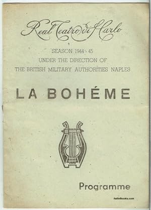 Real Teatro Di San Marco: La Boheme, Programme (Season 1944-5 Under The Direction Of The British ...