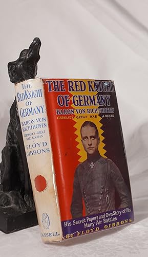 THE RED KNIGHT OF GERMANY.Baron von Richthofen. Germany's Great War Airman