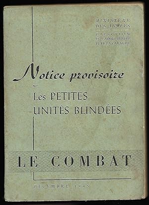 Notice Provisoire sur les Petites Unités Blindées - LE COMBAT - 1945