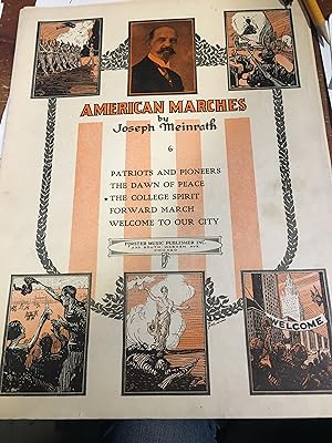 American Marches. Illustrated. Sheet Music