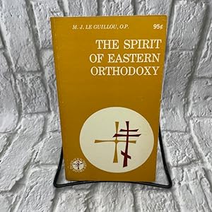 The Spirit of Eastern Orthodoxy