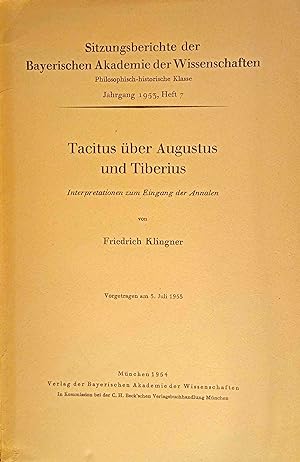Tacitus über Augustus und Tiberius : Interpretationen zum Eingang der Annalen. Bayerische Akademi...