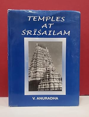 Temples at Srisailam (A Study of Art, Architecture, Iconography and Inscriptions)