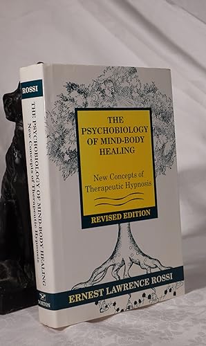 THE PSYCHO BIOLOGY OF MIND- BODY HEALING. New Concepts or Therapeutic Hypnosis
