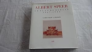ALBERT SPEER , LE PLAN DE BERLIN 1937-1943