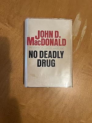 No Deadly Drug - 1st SIGNED