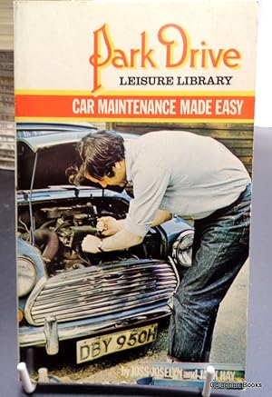 Car Maintenance Made Easy. A "Park Drive" Leisure Library paperback
