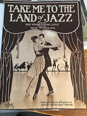 Take Me To The Land of Jazz. Illustrated Sheet Music