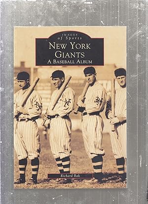 New York Giants: A Baseball Album (Images of Sports)