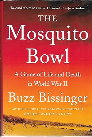 The Mosquito Bowl: A Game of Life and Death in World War II