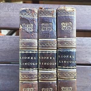 LIONEL LINCOLN; OR, THE LEAGUER OF BOSTON. (3 VOLUMES]