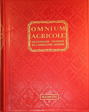 OMNIUM AGRICOLE _ Dictionnaire pratique de l'agriculture moderne