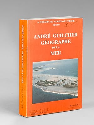 André Guilcher Géographe de la mer