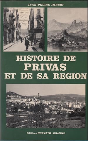 Histoire de Privas et de sa région